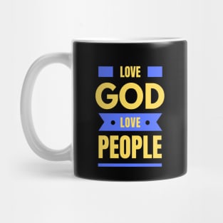 Love God Love People | Christian Mug